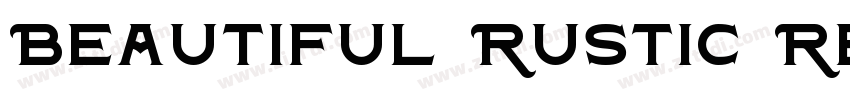 Beautiful Rustic Reg字体转换